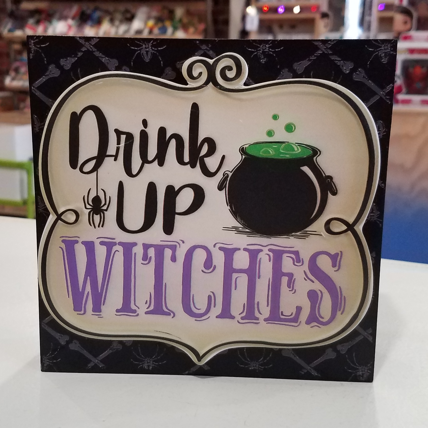 Halloween Sign - Drink Up Witches!