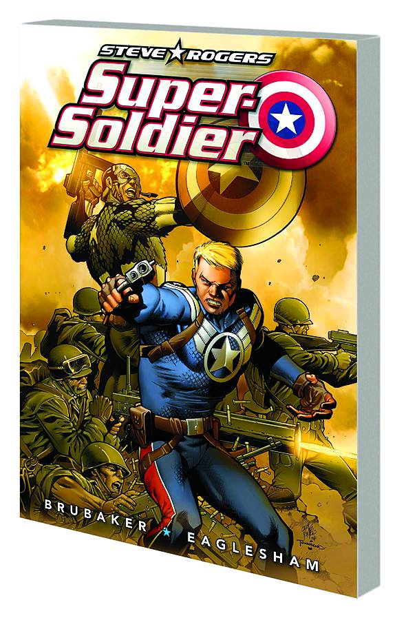 Steve Rogers - Super Soldier by Brubaker