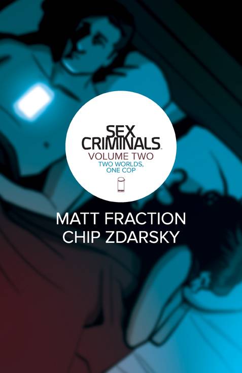 Sex Criminals Vol.2 - Two Worlds One Cop (MATURE READERS)