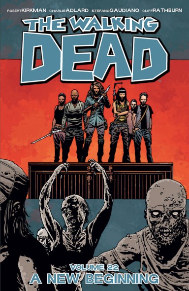 The Walking Dead Vol. 22 TP